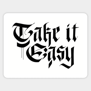 Take it easy Sticker